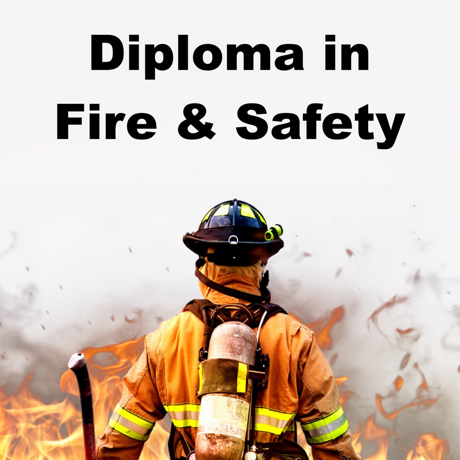 Diploma in Fire & Safety Management